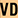 VD