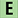 E