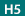 H5
