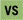 VS