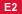 E2