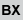 BX